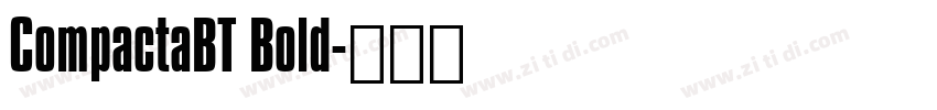 CompactaBT Bold字体转换